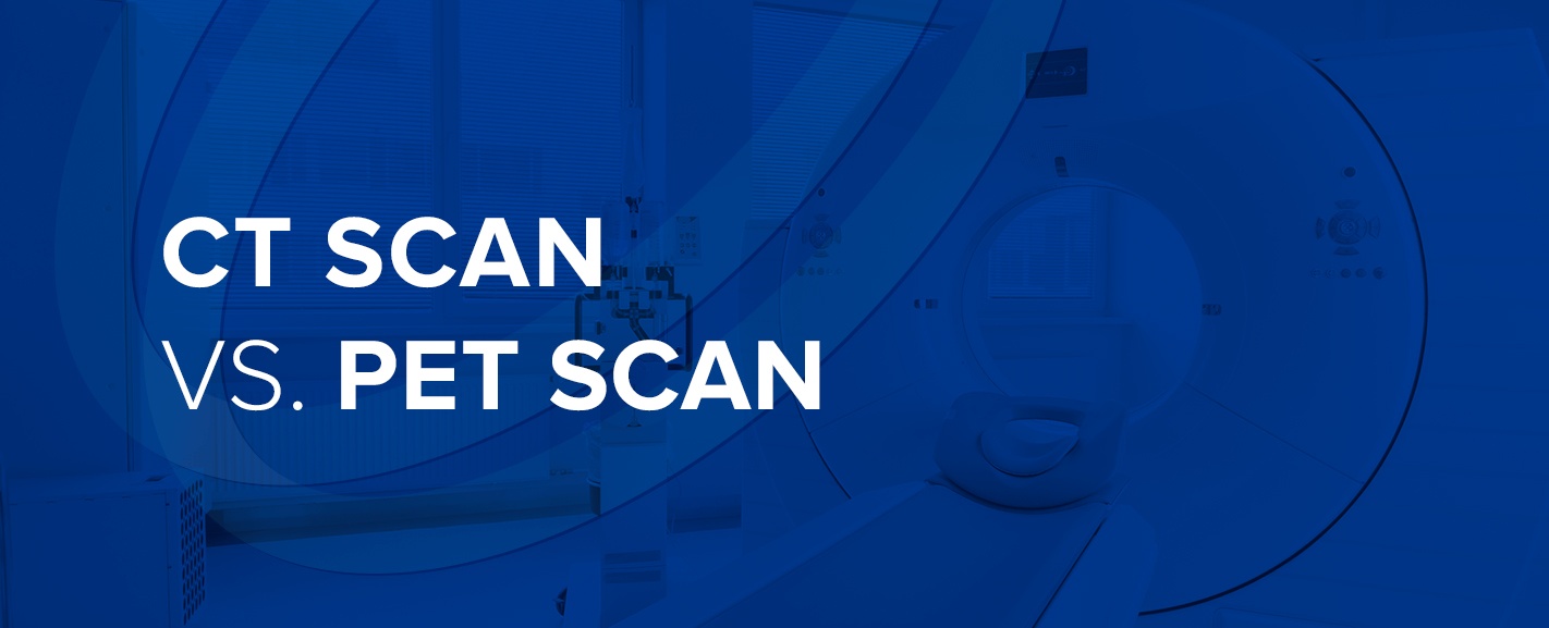 CT Scan vs PET Scan