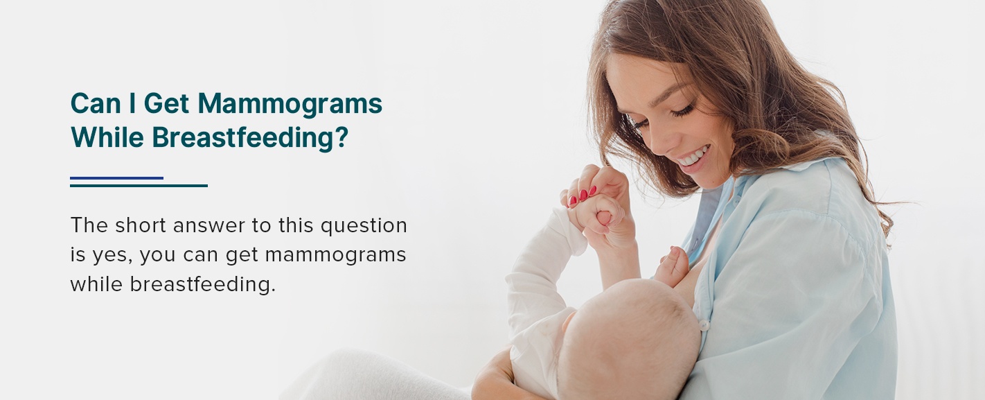 Mammogram sales while breastfeeding
