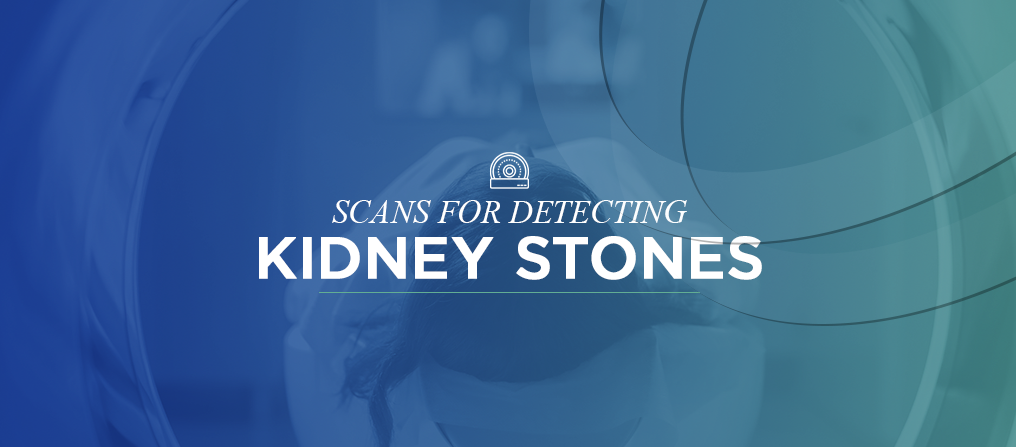 Scans for Detecting Kidney Stones