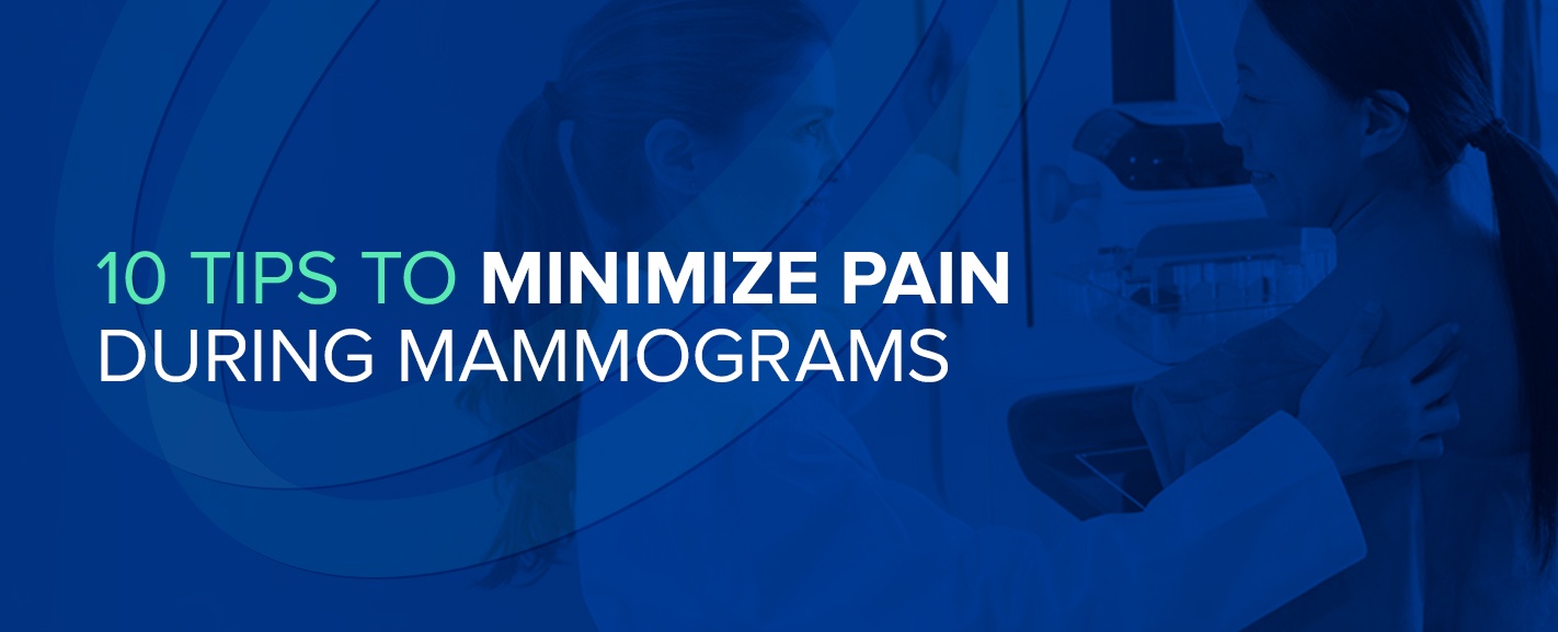 10 Tips to Minimize Pain During Mammograms