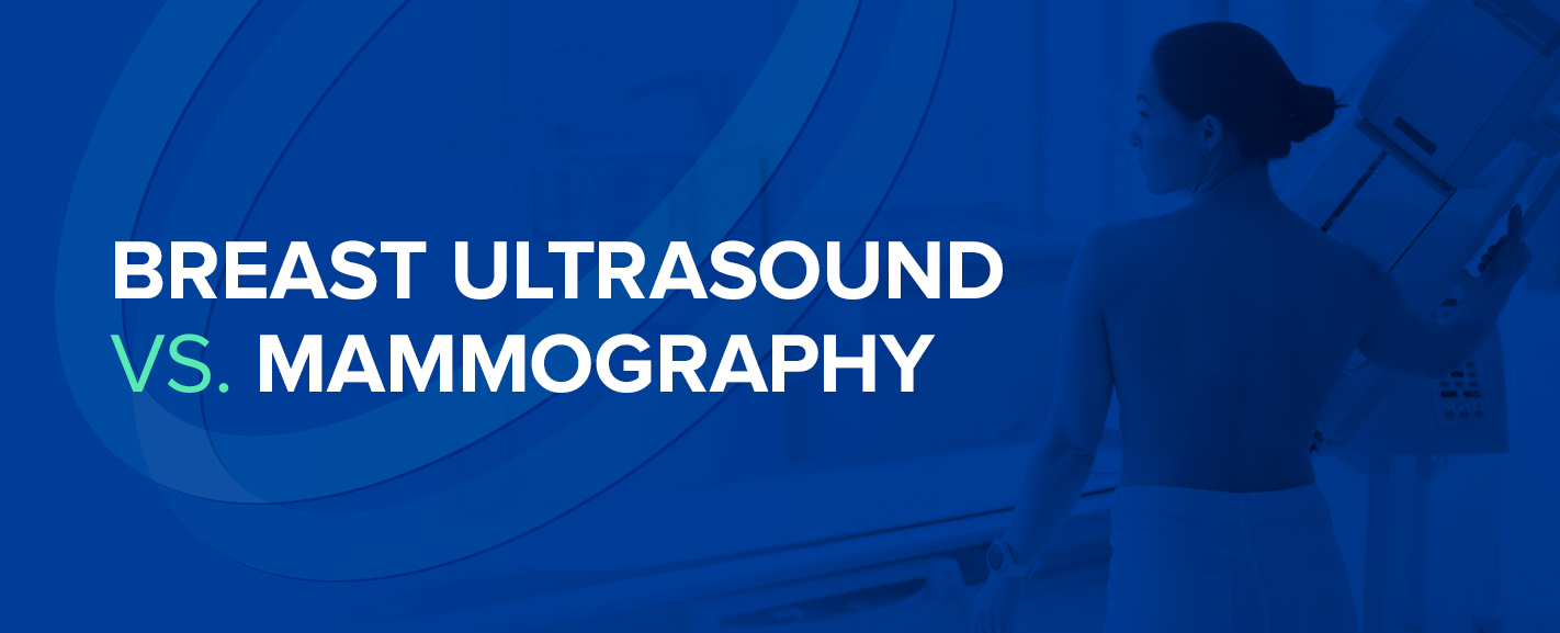 Breast Ultrasound vs. Mammography