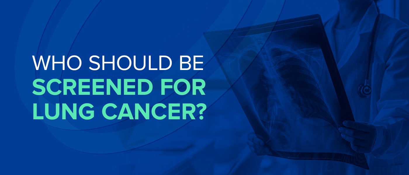 Who Should Be Screened for Lung Cancer?